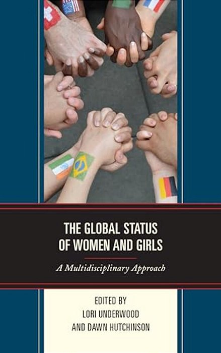 Global Status Of Women And Girls: A Multidisciplinary Approach-..