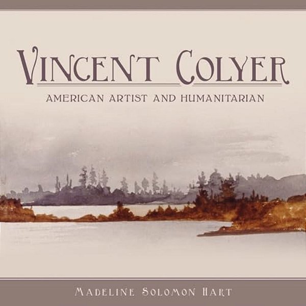 Vincent Colyer: American Artist And Humanitarian-..