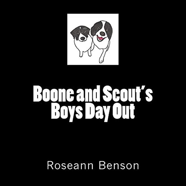 Boone And Scout's Boys Day Out-..