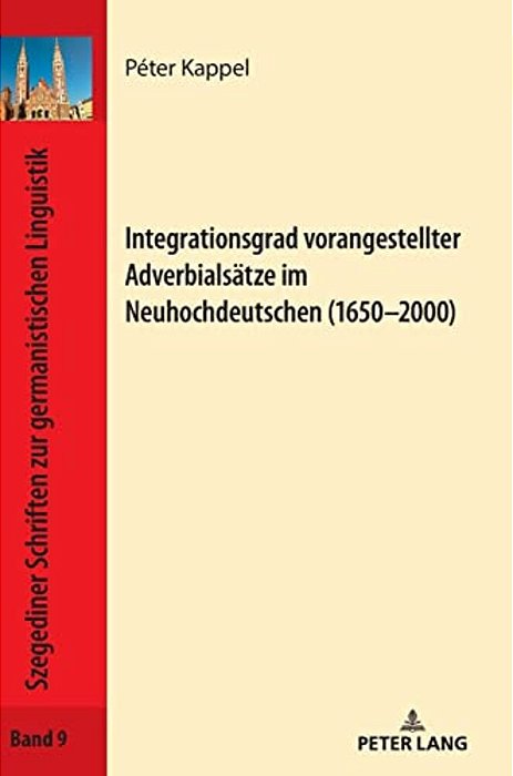 Integrationsgrad Vorangestellter Adverbialsaetze Im Neuhochdeutschen (1650-2000)-..