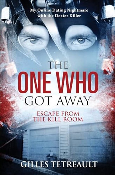The One Who Got Away: Escape From The Kill Room-..