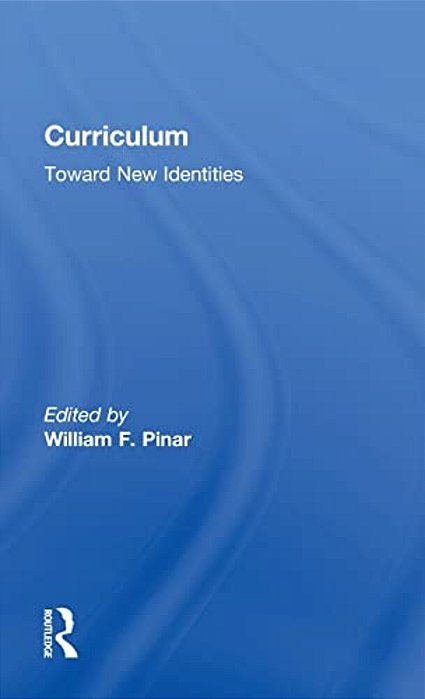 Curriculum: Toward New Identities-..