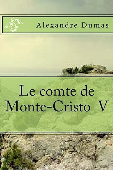 Le Comte De Monte-Cristo V-..