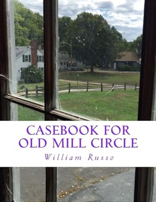 Casebook For Old Mill Circle-..