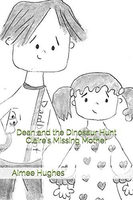 Dean And The Dinosaur Hunt Claire's Missing Mother-..