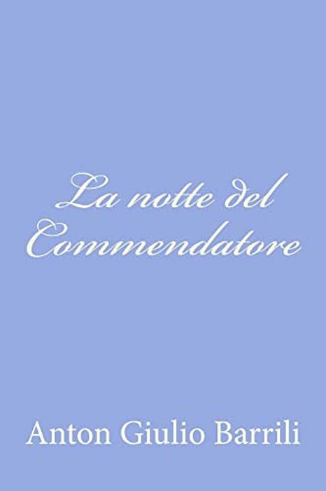 La Notte Del Commendatore-..