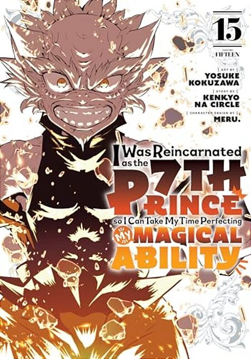 I Was Reincarnated As The 7Th Prince So I Can Take My Time Perfecting My Magical Ability 15-..