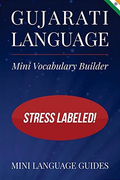 Gujarati Language Mini Vocabulary Builder: Stress Labeled!-..