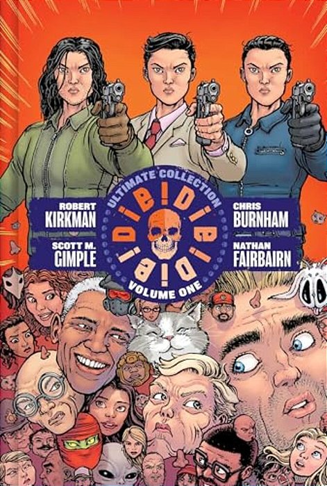 Die! Die! Die! Deluxe Hardcover-..