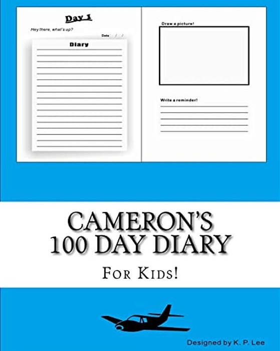 Cameron's 100 Day Diary-..