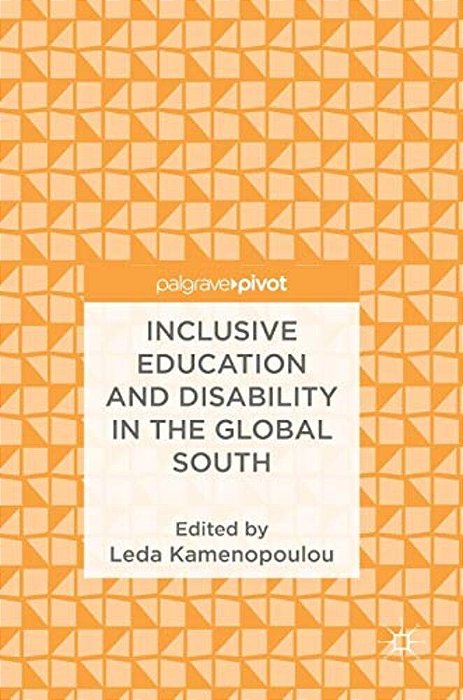 Inclusive Education And Disability In The Global South-..