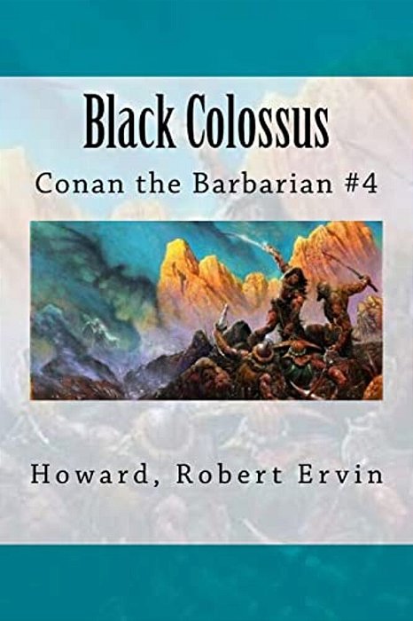 Black Colossus: Conan The Barbarian #4-..