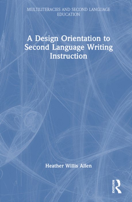 A Design Orientation To Second Language Writing Instruction-..
