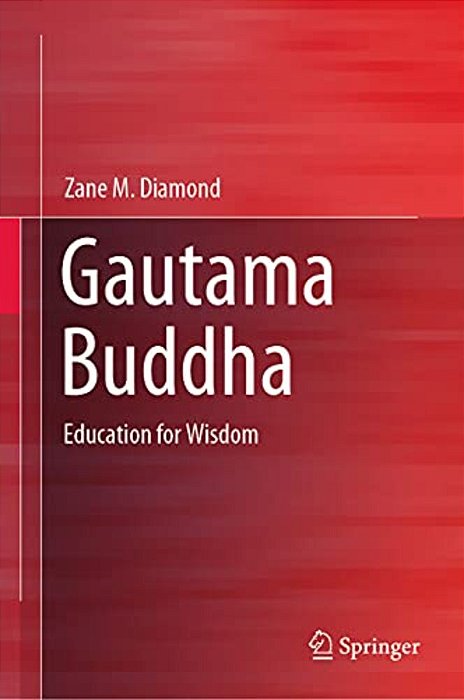 Gautama Buddha: Education For Wisdom-..
