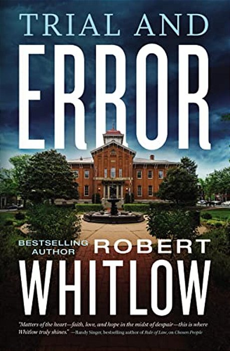 Trial And Error: A Legal Suspense-..