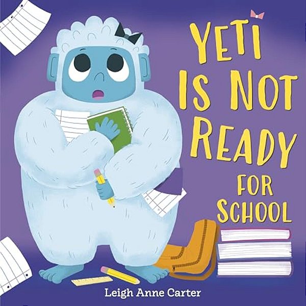 Yeti Is Not Ready For School-..