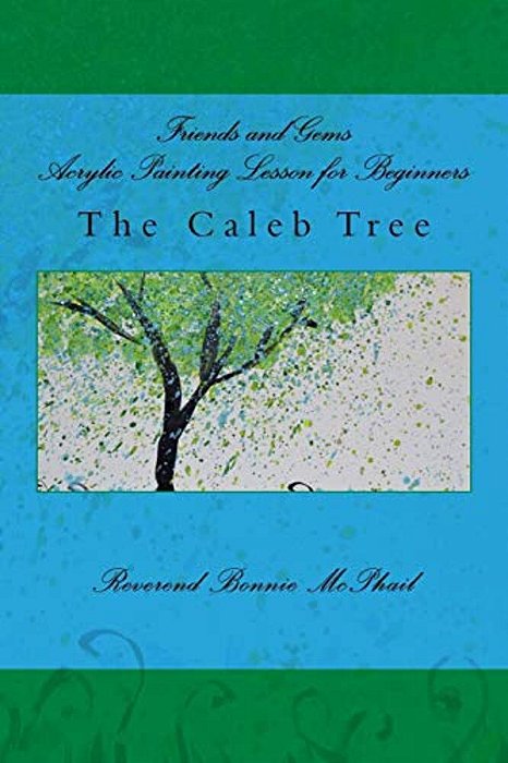 Friends And Gems Acrylic Painting Lesson For Beginners: The Caleb Tree-..