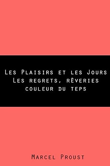 Les Plaisirs Et Les Jours-..