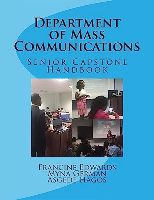 Department Of Mass Communications: Senior Capstone Handbook-..