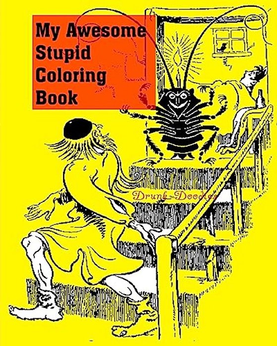 My Awesome Stupid Coloring Book-..