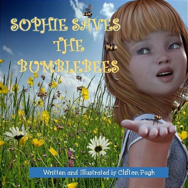 Sophie Saves The Bumblebees-..