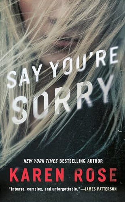 Say You'Re Sorry-..