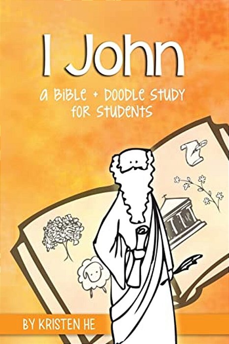 1 John: A Bible + Doodle Study For Kids-..