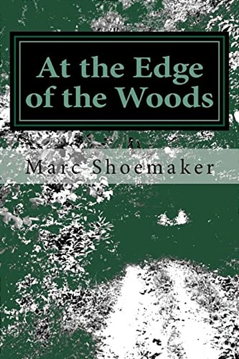 At The Edge Of The Woods-..