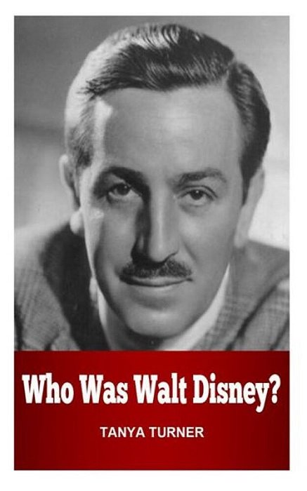 Who Was Walt Disney?-..