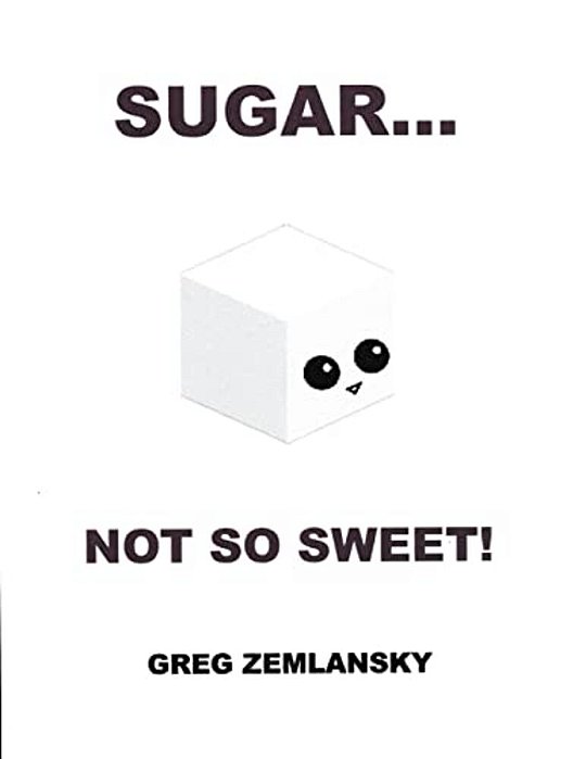 Sugar... Not So Sweet!-..
