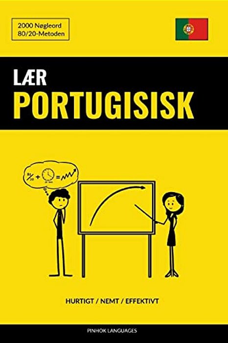 Lær Portugisisk - Hurtigt/Nemt/effektivt: 2000 Nøgleord-..