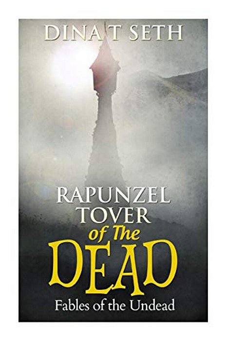 Rapunzel - Tower Of The Dead - Fables Of The Undead-..
