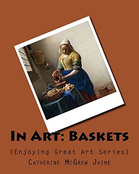 In Art: Baskets-..