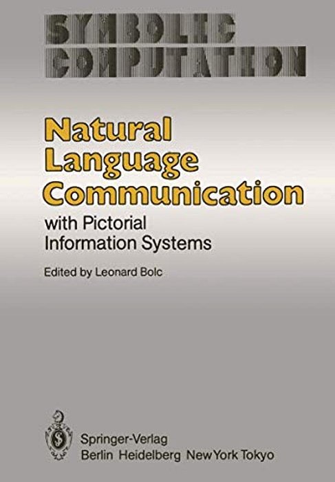 Natural Language Communication With Pictorial Information Systems-..