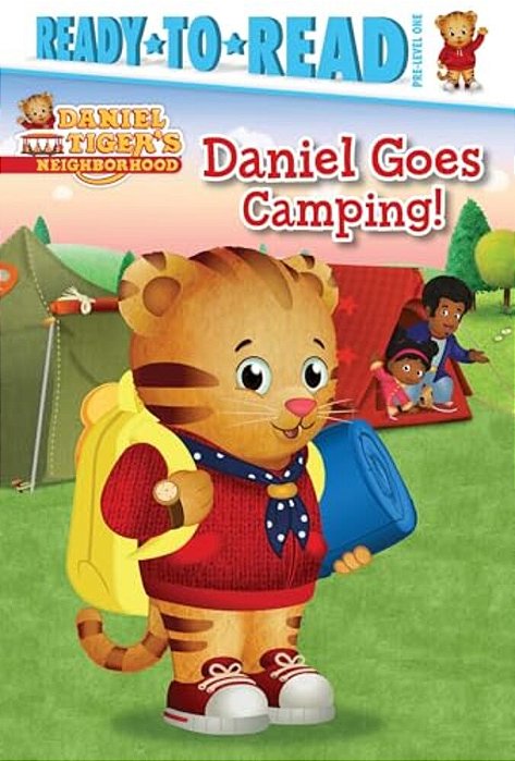 Daniel Goes Camping!: Ready-To-read Pre-Level 1-..