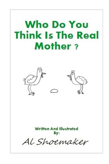 Who Do You Think Is The Real Mother?-..