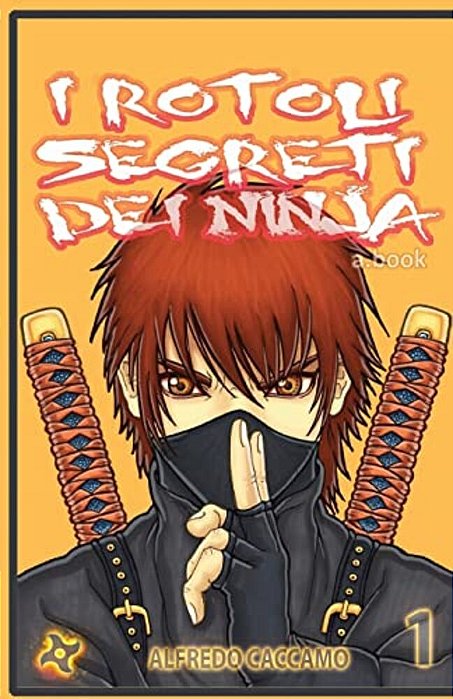 I Rotoli Segreti Dei Ninja - Variant Cover: Kazan E L'Eredita' Dei Taiyo-..