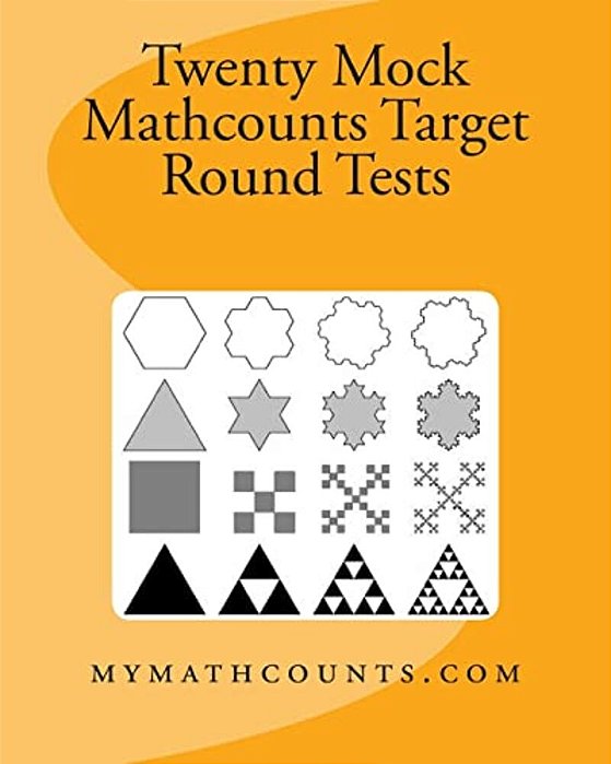 Twenty Mock Mathcounts Target Round Tests-..