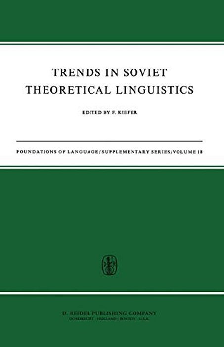 Trends In Soviet Theoretical Linguistics-..