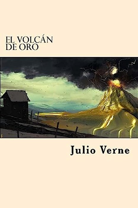 El Volcan De Oro (Spanish Edition)-..