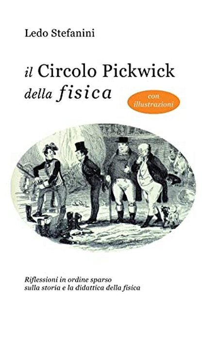 Il Circolo Pickwick Della Fisica-..