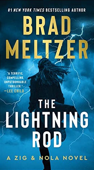 The Lightning Rod: A Zig & Nola Novel-..