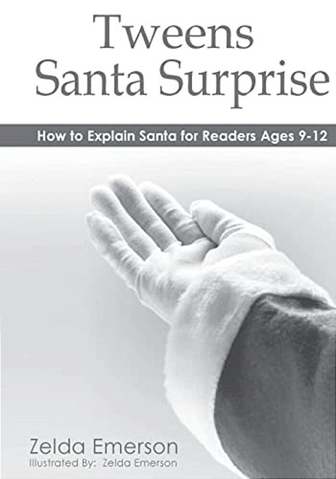 Tweens Santa Surprise: How To Explain Santa To Pre-Teens-..