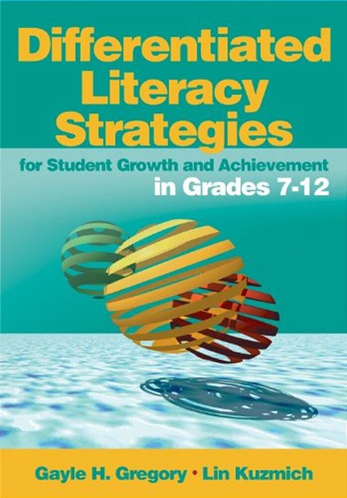 Differentiated Literacy Strategies For Student Growth And Achievement In Grades 7-12-..