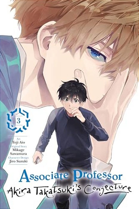 Associate Professor Akira Takatsuki's Conjecture, Vol. 3 (Manga)-..