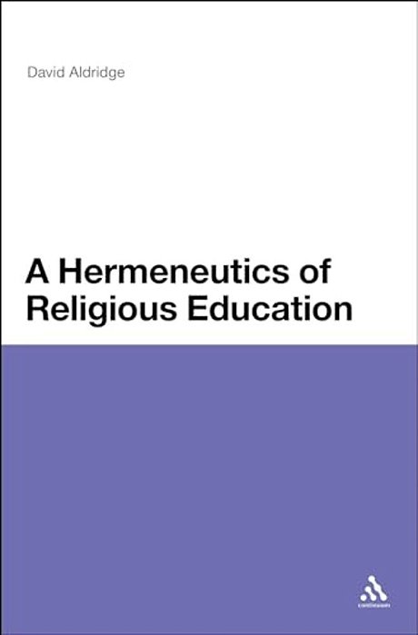 A Hermeneutics Of Religious Education-..