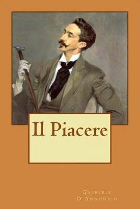 Il Piacere (Italian Edition)-..
