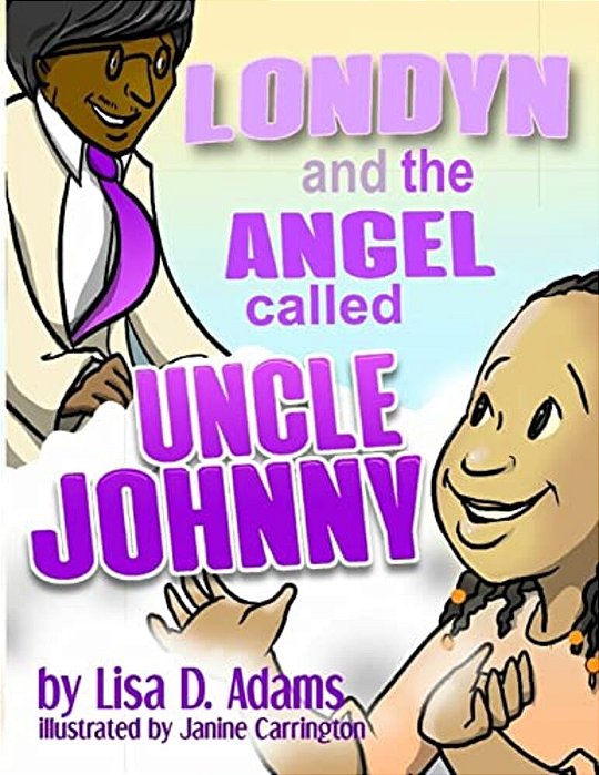 Londyn And The Angel Called Uncle Johnny-..