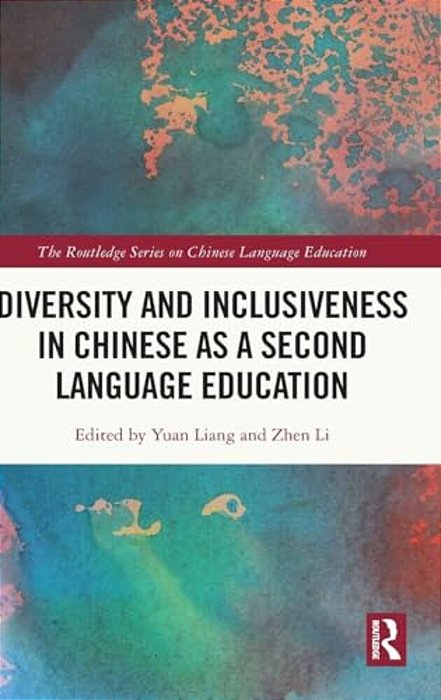 Diversity And Inclusiveness In Chinese As A Second Language Education-..