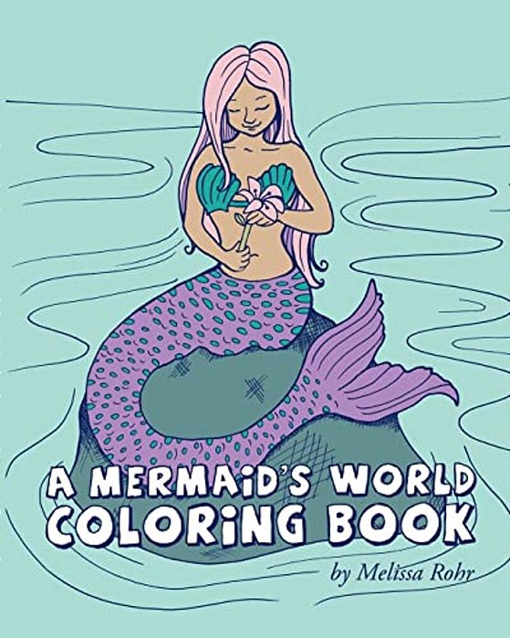 A Mermaid's World Coloring Book-..